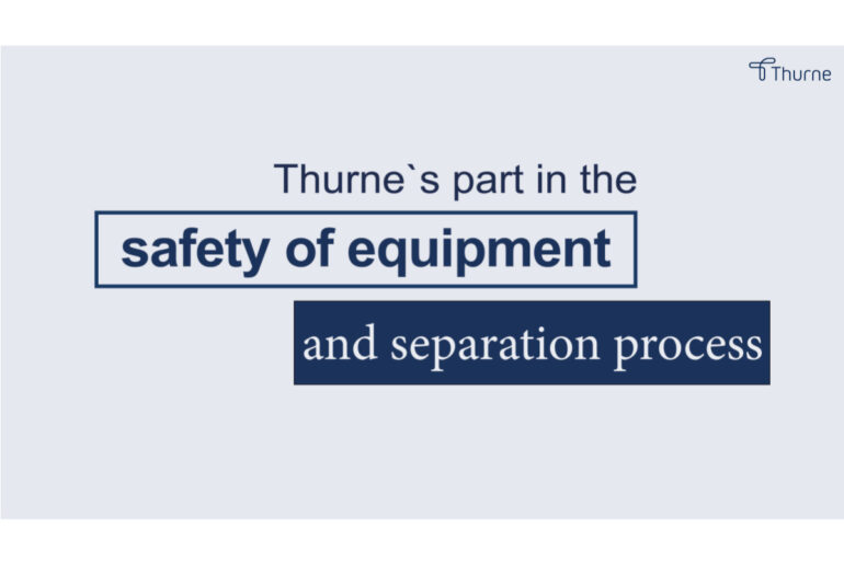 safety of equipment and separation process